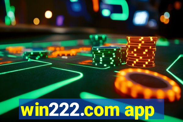 win222.com app